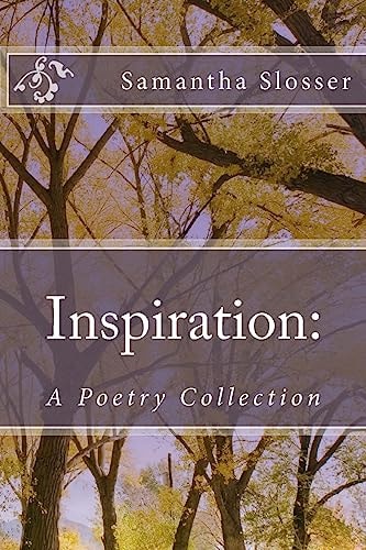 Inspiration A Poetry Collection