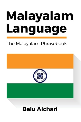 Malayalam Language The Malayalam Phrasebook