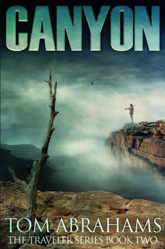 Canyon A Post Apocalyptic/Dystopian Adventure