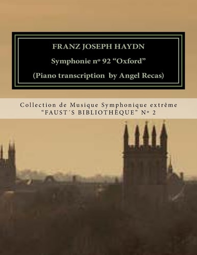Haydn Symphonie No 92 Oxford (Piano Transcription by Angel Recas)