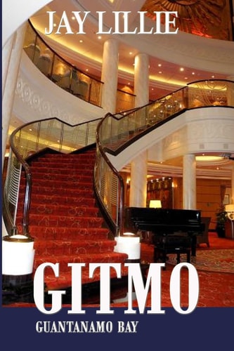 Gitmo Guantanamo Bay