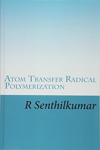 Atom Transfer Radical Polymerization