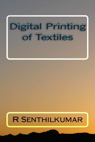 Digital Printing of Textiles