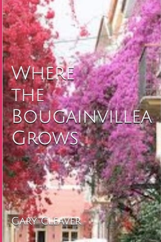 Where the Bougainvillea Grows