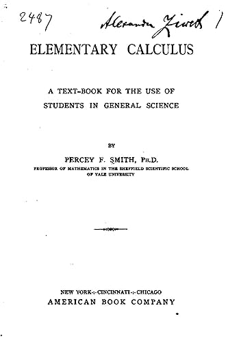 Elementary Calculus, a Text-Book for the Use of Students in General Science