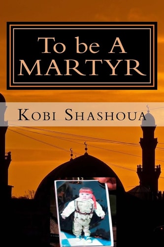 To Be a MARTYR A Visit to the Factory of Suicide Bombers of the Islamic Jihad
