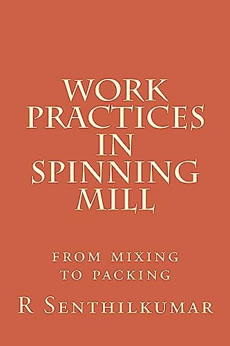 Work Practices in Spinning Mill