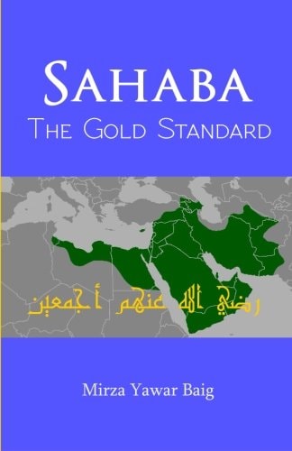 Sahaba The Gold Standard