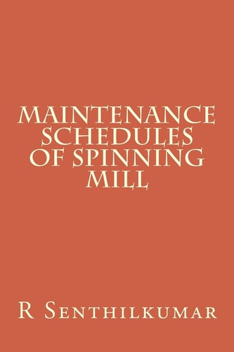 Maintenance Schedules of Spinning Mill