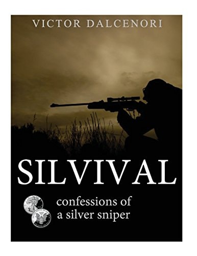 Silvival Confessions of a Silver Sniper