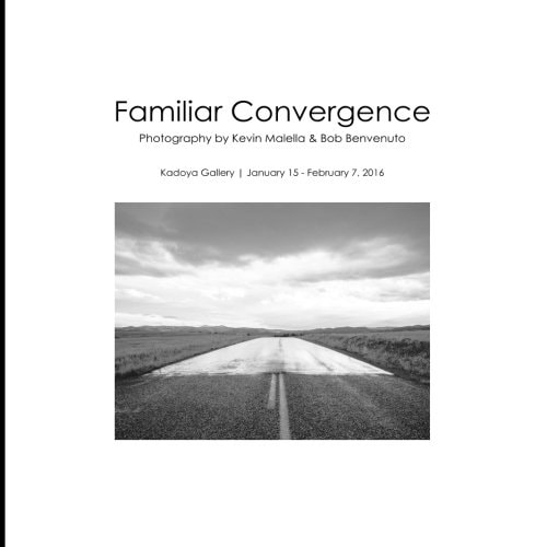 Familiar Convergence Photography by Kevin Malella and Bob Benvenuto