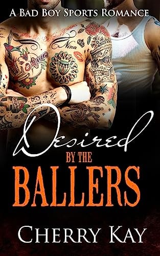 Desired by the Ballers