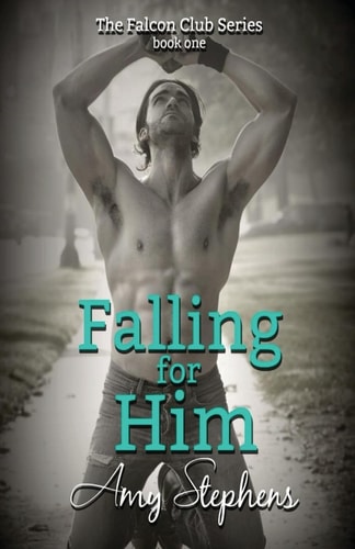 Falling for Him