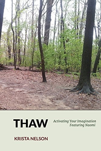 Thaw Featuring Naom's Story