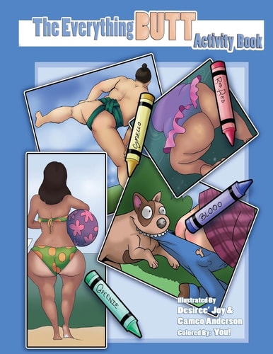 The Everything Butt Activity Book Draw Butts, Color Butts, Butt Themed Puzzles