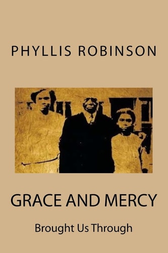 Grace and Mercy Brought Us Through