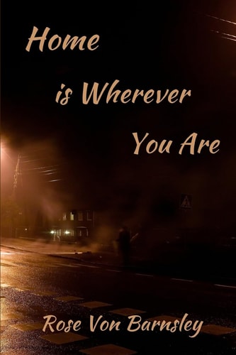 Home Is Wherever You Are