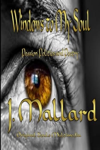 Windows to My Soul Vol. 1