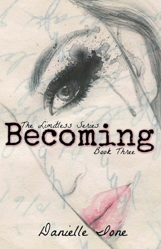 Becoming Book Three In The Limitless Series