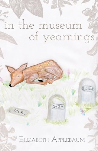 In the Museum of Yearnings