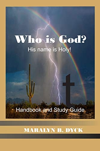 His Name Is Holy: Who Is God? Handbook and Study Guide