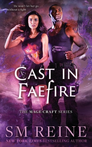 Cast in Faefire An Urban Fantasy Romance