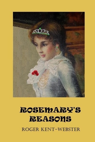 Rosemary's Reasons Book 3 in Roy Wickers Psychic Work