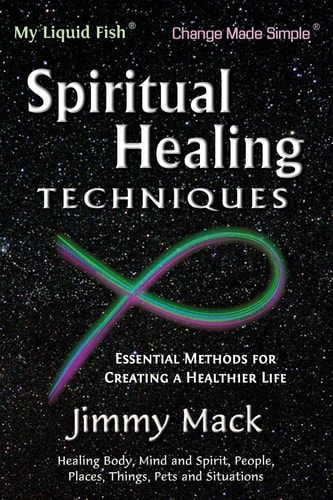 Spiritual Healing Techniques Essential Methods for Creating a Healthier Life