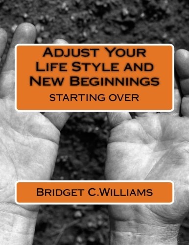 Adjust Your Life Style and New Beginnings Adjust Your Life Style
