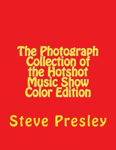 The Photograph Collection of the Hotshot Music Show Color Edition