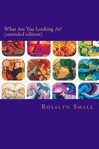 What Are You Looking At? (Extended Edition) A Bible Study on the Birth of the Twelve Sons of Israel