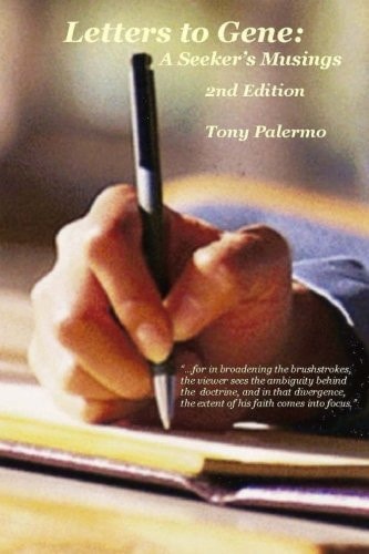 Letters to Gene, a Seeker's Musings 2nd Edition