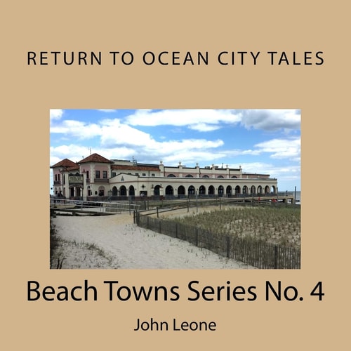 Return to Ocean City Tales Beach Towns Series No. 4