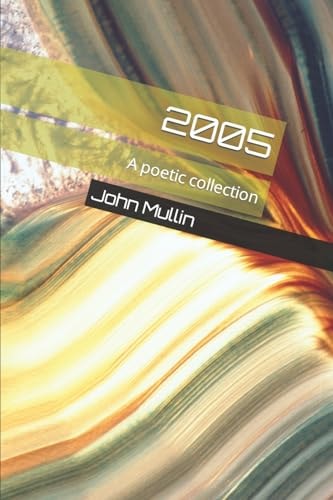 2005 A Poetic Collection
