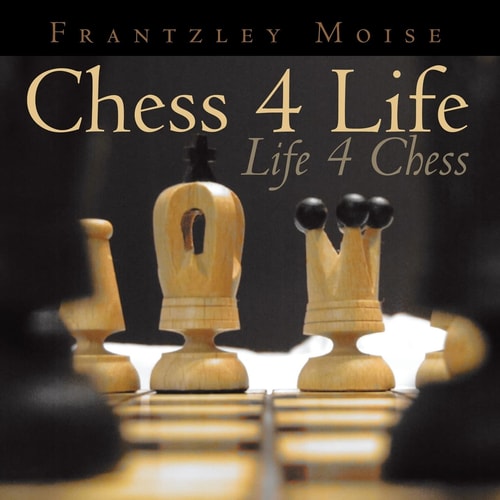 Chess4Life, Life4Chess