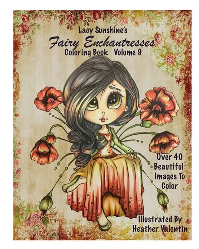 Lacy Sunshine's Fairy Enchantresses Coloring Book Volume 9 Magical Fairies