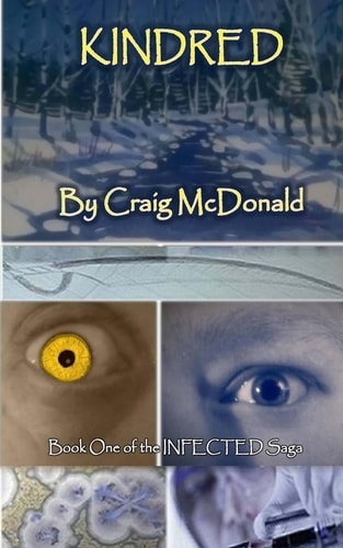Kindred Book One of the Infected Saga