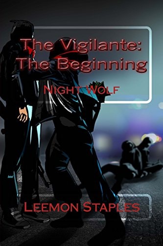 The Vigilante The Beginning