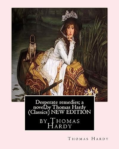 Desperate Remedies; a Novel, by Thomas Hardy (Oxford World's Classics)NEW EDITION With a Frontispiece by F.Barnard--Frederick (Fred) Barnard (London 16 May 1846 - 28 September 1896 London)was a Victorian English Illustrator, Caricaturist and Genre Painter