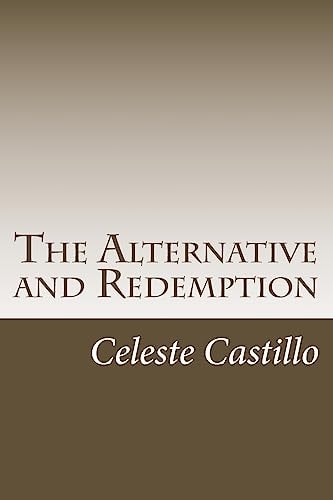 The Alternative and Redemption