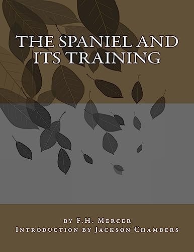 The Spaniel and Its Training