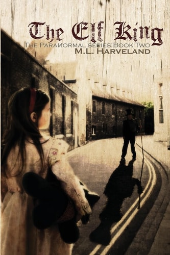 The Elf King The ParaNormal Series: Book Two
