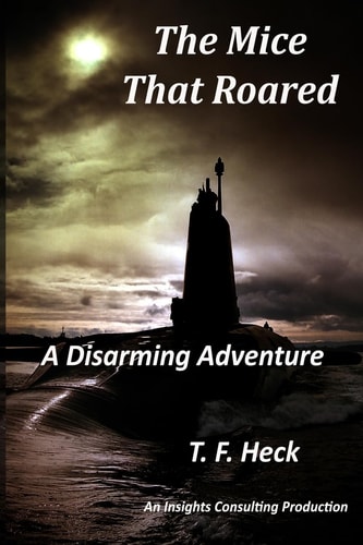 The Mice That Roared A Disarming Adventure