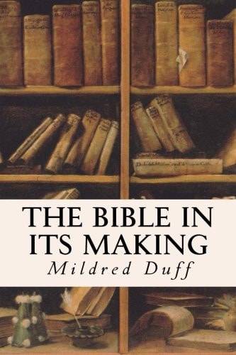 The Bible in Its Making