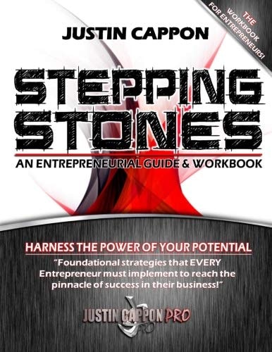 Stepping Stones An Entrepreneurial Guide and Workbook