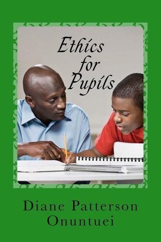 Ethics For Pupils