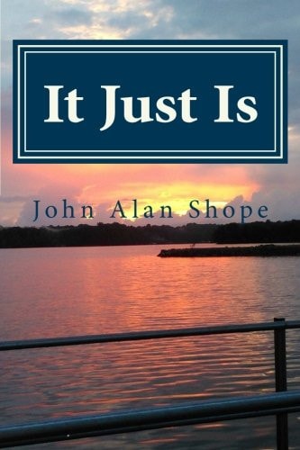It Just Is Poems For the Journey