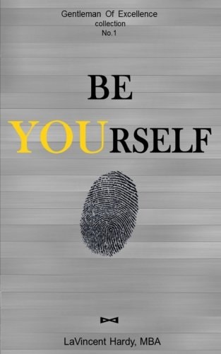 Be Yourself