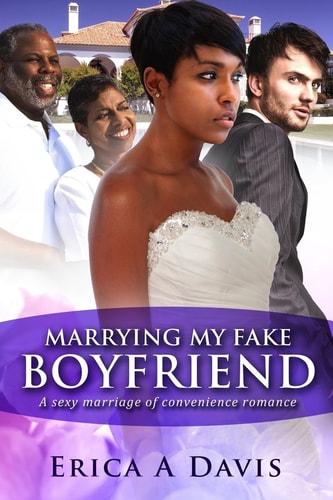 Marrying My Fake Boyfriend A Billionaire Marriage of Convenience Romance