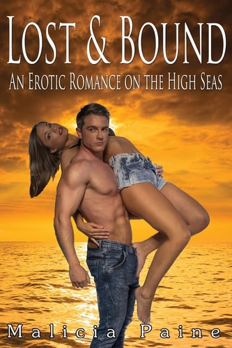 Lost and Bound An Erotic Romance on the High Seas